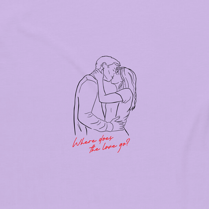 WHERE DOES THE LOVE GO? TEE (LILAC)